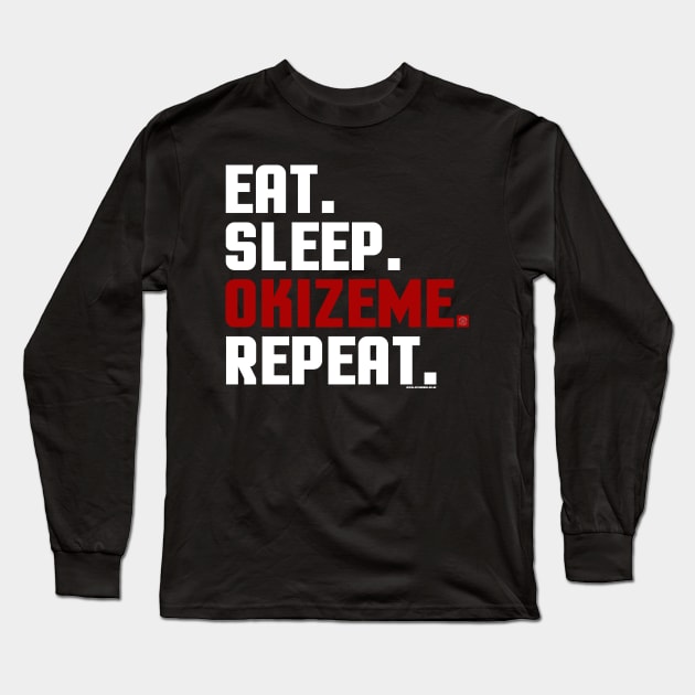 Okizeme by Eye Voodoo - Eat Sleep Repeat Long Sleeve T-Shirt by eyevoodoo